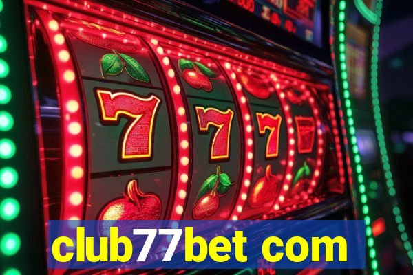 club77bet com